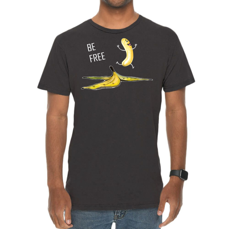 Be Free Banana  Funny Banana Man  Running Banana Stripping T Shirt Vintage T-Shirt by cm-arts | Artistshot