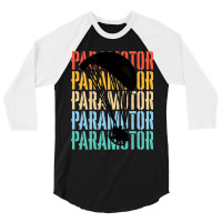 Paramotoring Paramotoring - Paramotor (5) 3/4 Sleeve Shirt | Artistshot