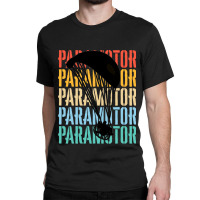 Paramotoring Paramotoring - Paramotor (5) Classic T-shirt | Artistshot