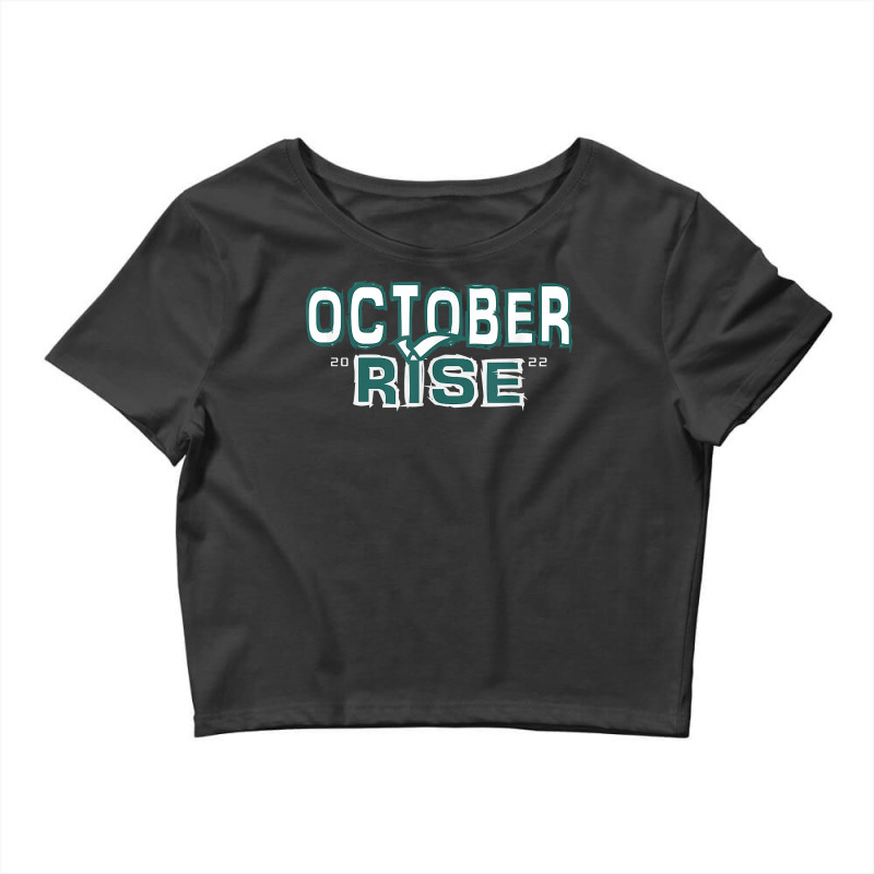 October Rise Mariners 2022 Shirt Vintage Crop Top by Artistshot