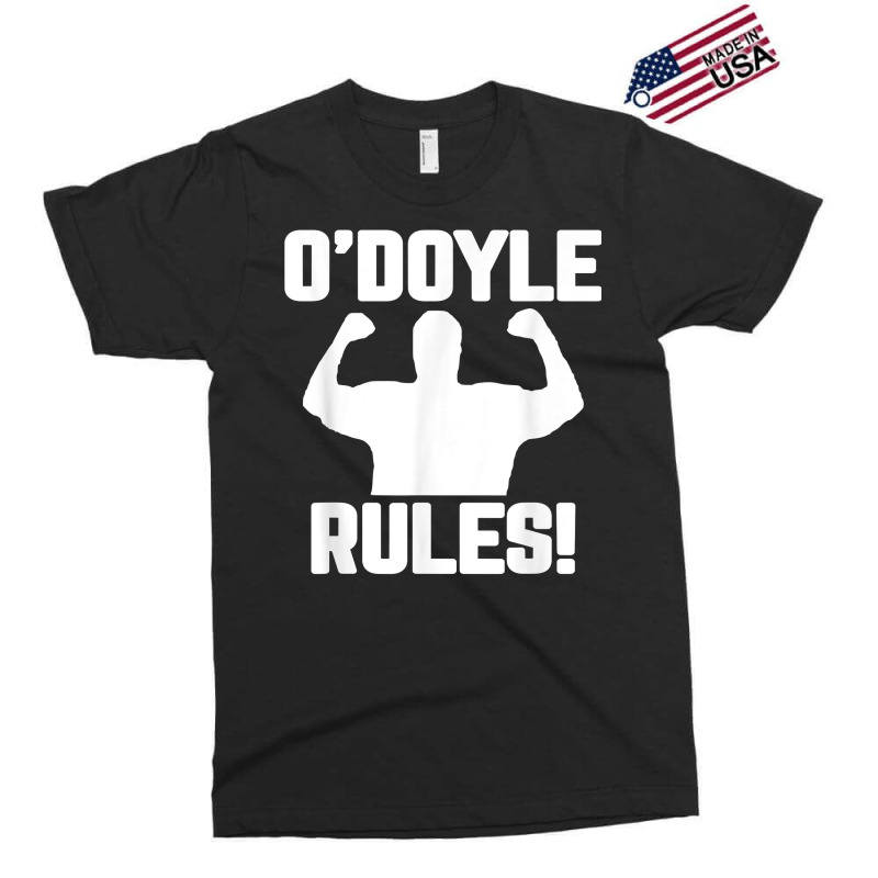 O'doyle Rules Funny Quote T Shirt Exclusive T-shirt | Artistshot