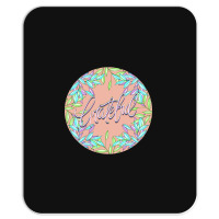 Grateful-7oivn Mousepad | Artistshot