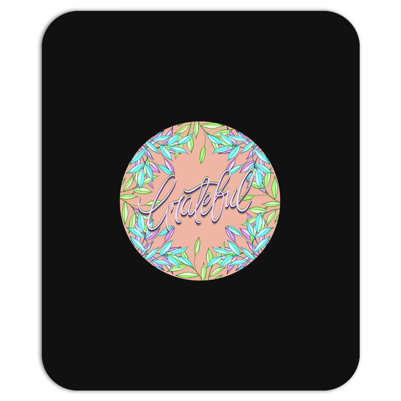 Grateful-7oivn Mousepad | Artistshot