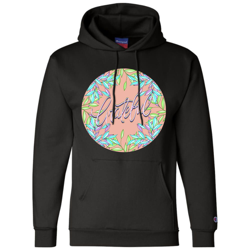 Grateful-7oivn Champion Hoodie | Artistshot