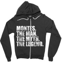 Montes Legend Montes Family Name Montes Last Name Montes Surname Monte Zipper Hoodie | Artistshot