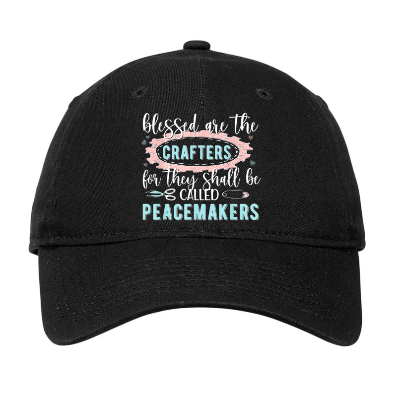 Peacemakers Crafting Crafter Craft Adjustable Cap | Artistshot