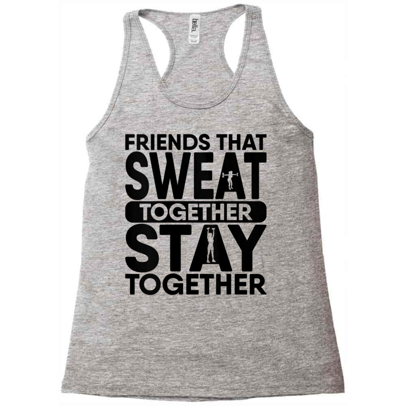 Womens Friends That Sweat Together Stay Together Tank Workout Squat Ta Racerback Tank by cm-arts | Artistshot