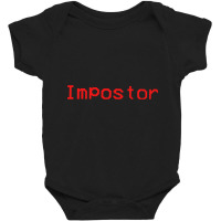 Imposter-sx7a6 Baby Bodysuit | Artistshot