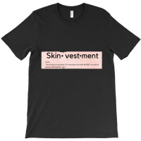 Skin Vest Ment T-shirt | Artistshot