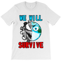 Survive T-shirt | Artistshot