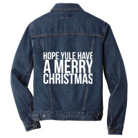 Hope Yule Have A Merry Christmas Men Denim Jacket | Artistshot