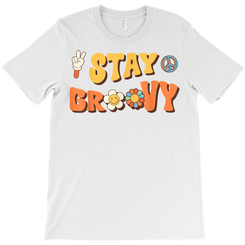 Stay Groovy Wavy Hippie Boho Retro Positive And Peace T Shirt T-shirt | Artistshot