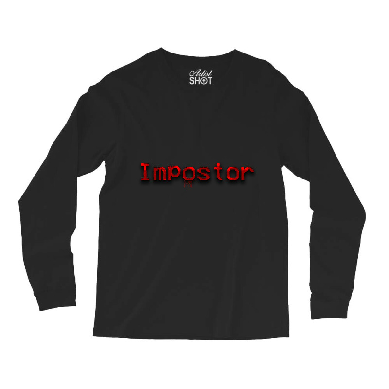 Impostor-z31nr Long Sleeve Shirts by degreesgunner | Artistshot