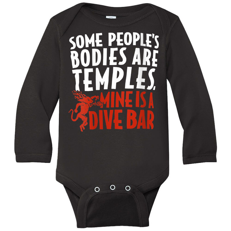 Womens Some People's Bodies Are Temples Mine Is A Dive Bar V Neck T Sh Long Sleeve Baby Bodysuit by cm-arts | Artistshot