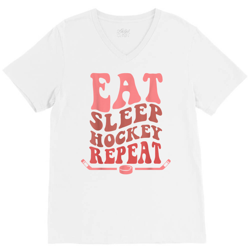 Eat Sleep Hockey Repeat Wavy Stacked Funny Ice Hockey T Shirt V-neck Tee | Artistshot