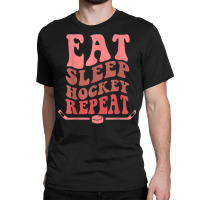 Eat Sleep Hockey Repeat Wavy Stacked Funny Ice Hockey T Shirt Classic T-shirt | Artistshot