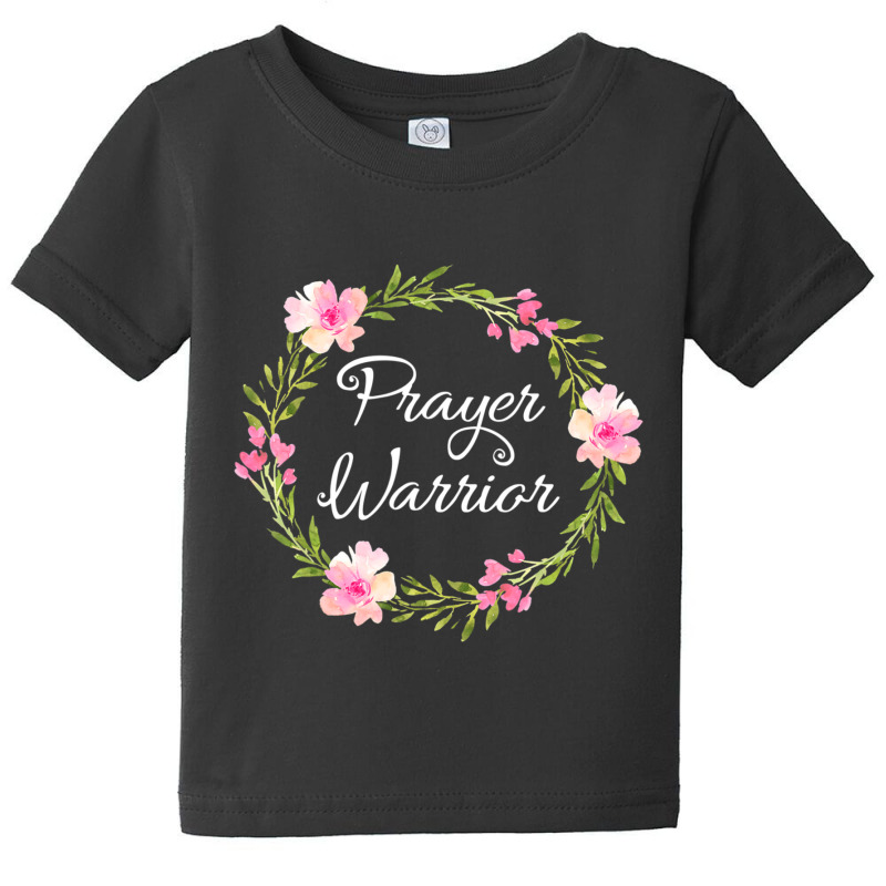 Inspirational, Prayer Warrior T-shirt. Faith Sayings Baby Tee | Artistshot