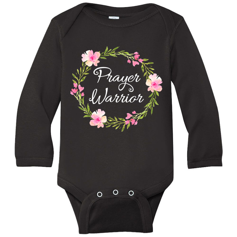 Inspirational, Prayer Warrior T-shirt. Faith Sayings Long Sleeve Baby Bodysuit | Artistshot