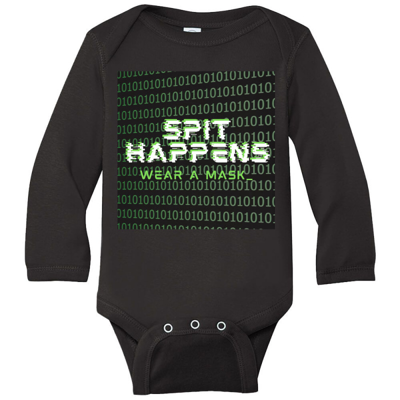 Spit Happens Wear A Mask Long Sleeve Baby Bodysuit | Artistshot