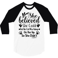 Womens She Believed She Could But Her Cat Was Asleep On Her Lap V Neck 3/4 Sleeve Shirt | Artistshot