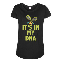 It's In My Dna Passionate Tennis Player Quote Maternity Scoop Neck T-shirt | Artistshot