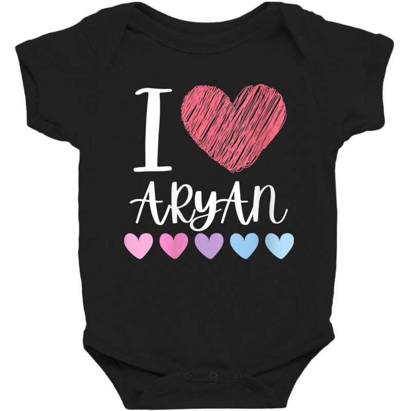 Womens I Love Aryan Personalized Name Cool Birthday Party V Neck T Shi Baby Bodysuit by cm-arts | Artistshot