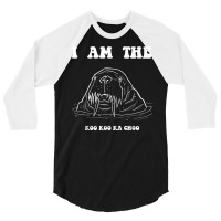 Funny Cute Walrus T Shirt I Am The...koo Koo Ka Choo 3/4 Sleeve Shirt | Artistshot