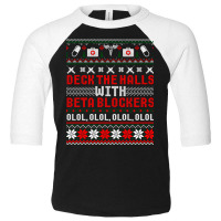 Deck The Halls Beta Blockers Nurse Christmas Ugly Sweater Long Sleeve Toddler 3/4 Sleeve Tee | Artistshot