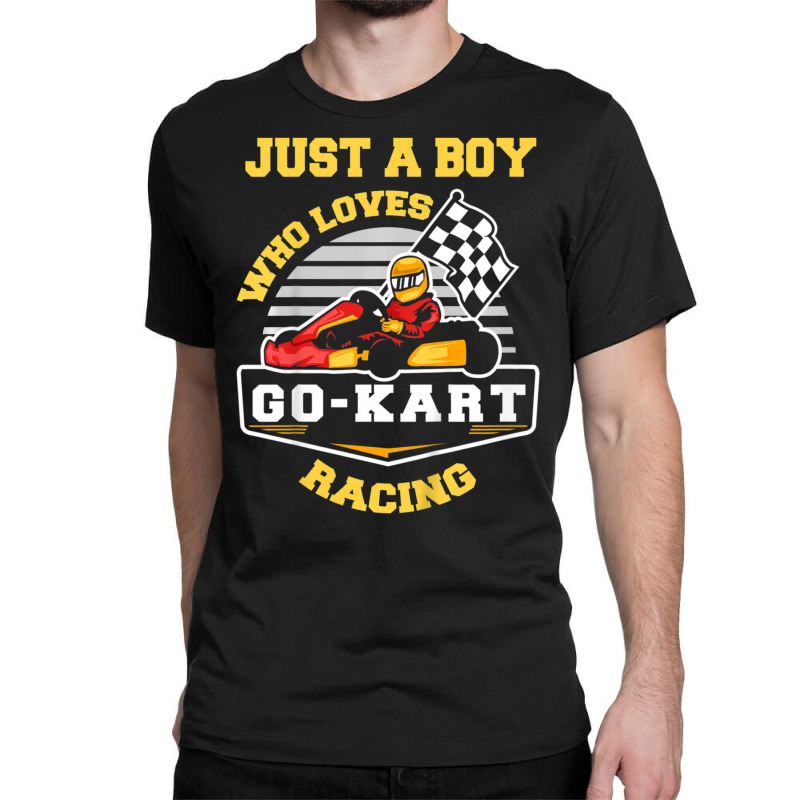 Kids Go-kar Boy Go Kart Racing Quote Go-kart Racer Classic T-shirt by cm-arts | Artistshot