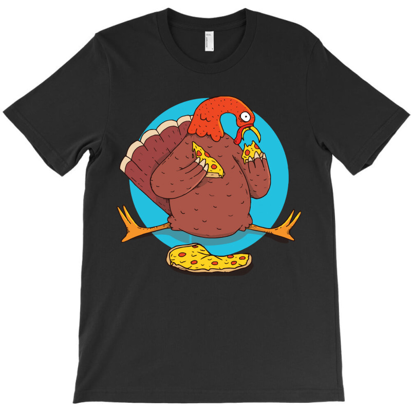 Thanksgiving Turkey Pizza T-shirt | Artistshot