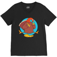 Thanksgiving Turkey Pizza V-neck Tee | Artistshot