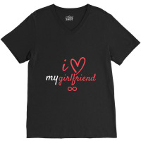 I Heart My Girlfriend With Infinity Sign V-neck Tee | Artistshot