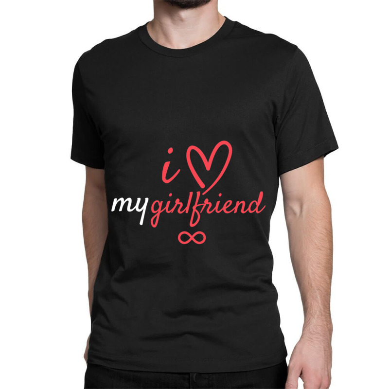 I Heart My Girlfriend With Infinity Sign Classic T-shirt by KENNETHPCLING | Artistshot