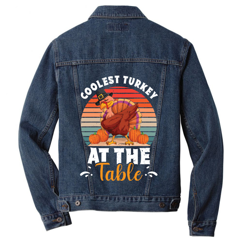 Thanksgiving Turkey Coolest Turkey At The Table Funny Cool Family Men Denim Jacket | Artistshot