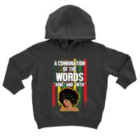 Combination Of The Words June 19th Women Black History T Shirt Toddler Hoodie | Artistshot