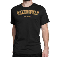 Bakersfield Sports College Style On Bakersfield T Shirt Classic T-shirt | Artistshot