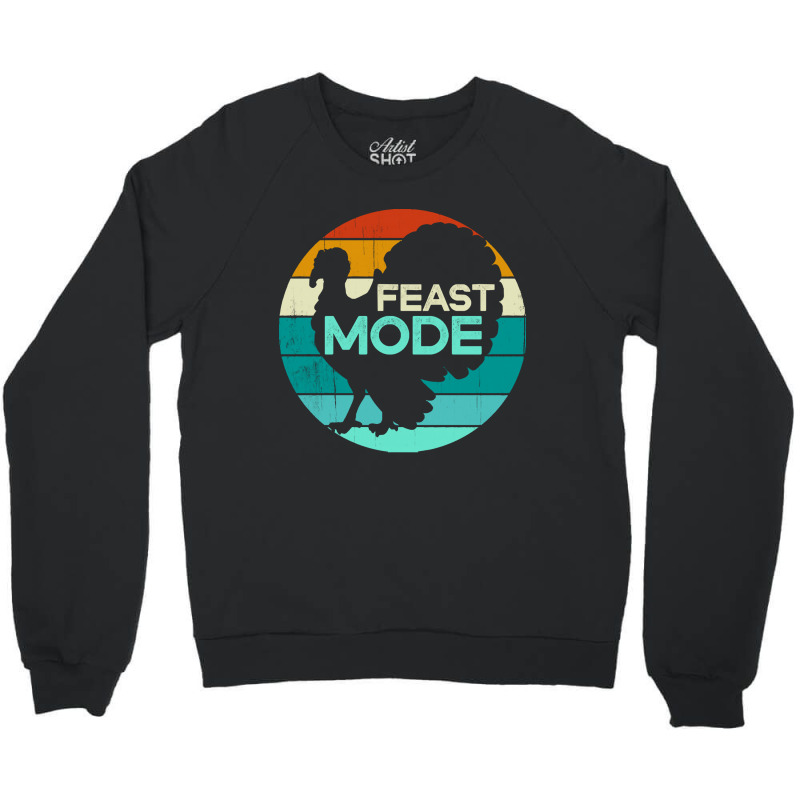 Thanksgiving Turkey Feast Mode Funny Thanksgiving Vintage Turkey Trot  Crewneck Sweatshirt | Artistshot