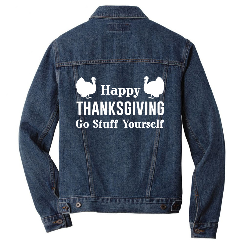 Thanksgiving Turkey Go Stuff Yourself Men Denim Jacket | Artistshot