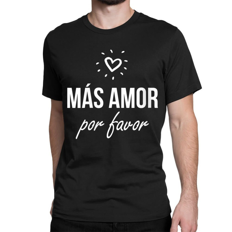 Womens Mas Amor Por Favor Cute Latin Quote Peace Love V-neck Classic T-shirt by cm-arts | Artistshot