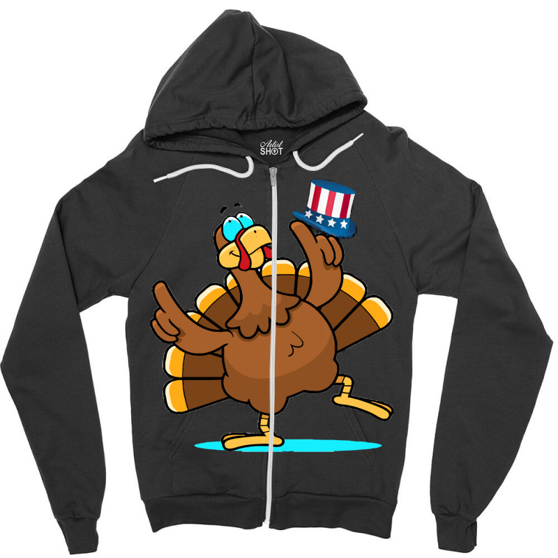 Thanksgiving Turkey Happy Thanksgiving Turkey Day Funny Gift Zipper Hoodie | Artistshot