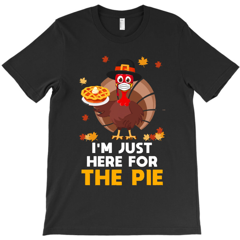 Thanksgiving Turkey Here For Pie Thanksgiving Funny Turkey Face Mask G T-shirt | Artistshot