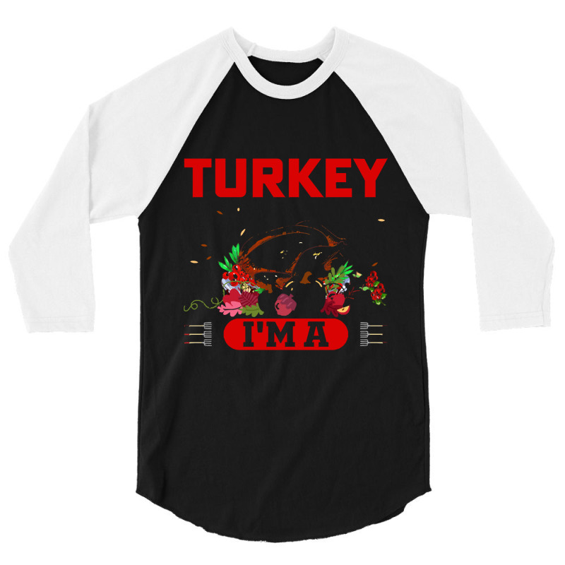 Thanksgiving Turkey I Don't See Any Turkey I'm A Flamingo_ 3/4 Sleeve Shirt | Artistshot