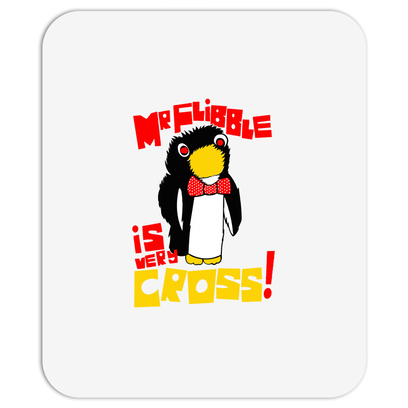 Mr Flibble Is Very Cross Mousepad | Artistshot