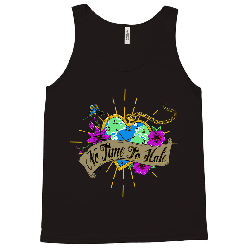 No Time To Hate Tank Top by Crowley Tidwell | Artistshot