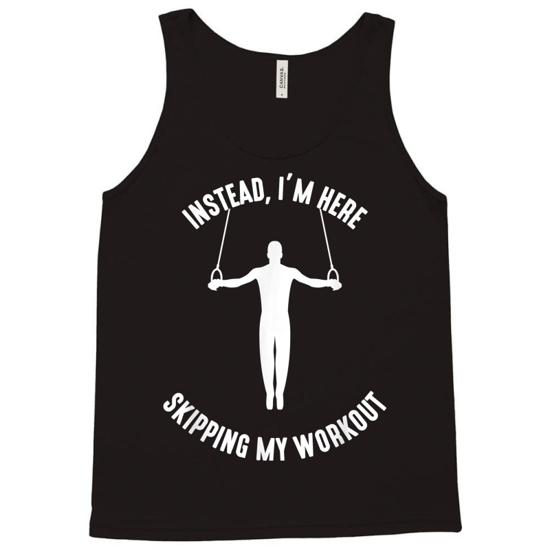 Funny Design For Gymnastics, Working Out, Gym, Bodybuilding T Shirt Tank Top by claudettemeskqx | Artistshot