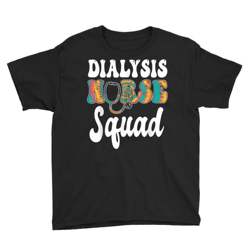 Nurse Squad Stethoscope Nursing Dialysis Nurse Youth Tee by August | Artistshot