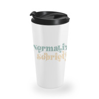 Womens Sober Girl Quote Normalize Sobriety V-neck Travel Mug | Artistshot