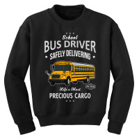 School Bus Driver Safely Delivering Precious Kids Youth Sweatshirt | Artistshot