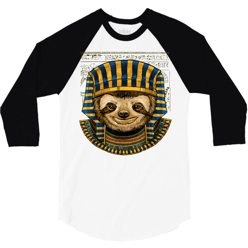 Sloth Egyptian Pharaoh Historian Archaeologist T Shirt 3/4 Sleeve Shirt | Artistshot