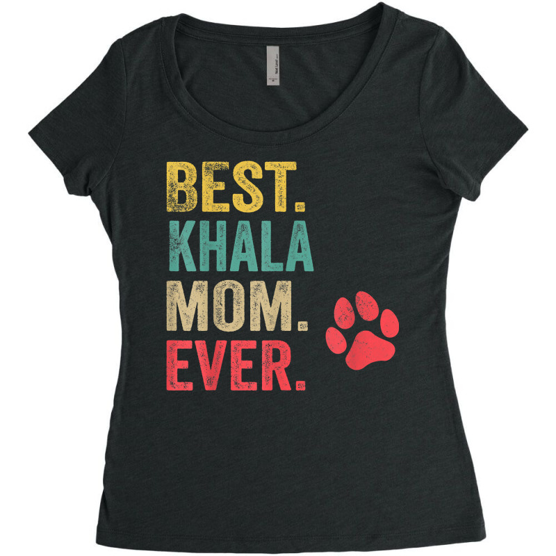 Best Khala  Mom Ever Vintage Women Mother Dog Lover T Shirt Women's Triblend Scoop T-shirt by cm-arts | Artistshot